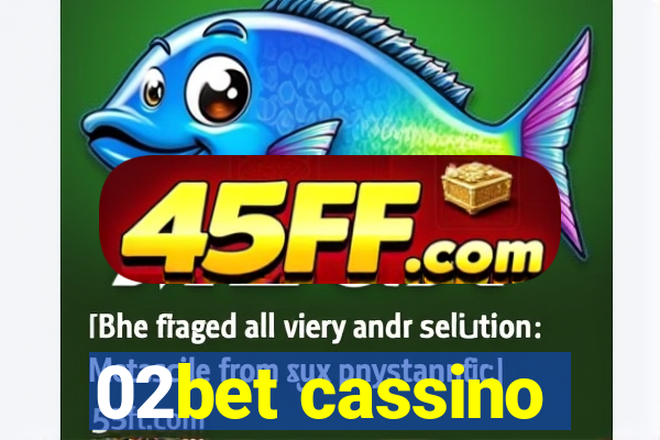 02bet cassino